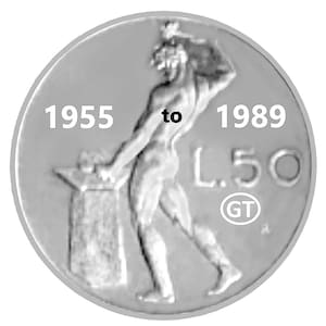May include: A silver coin featuring a muscular figure hammering an anvil. The coin has the years 1955 to 1989 and the text "L.50" with a "GT" mark. The coin is round and has a detailed design.