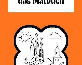 Könnte beinhalten: Ein orangefarbener Malbuchumschlag mit dem Text "SPANIEN das Malbuch" in Schwarz. Der Umschlag zeigt eine Schwarz-Weiß-Illustration spanischer Wahrzeichen, darunter die Sagrada Familia, eine Kirche, eine Sonne und eine Wolke.