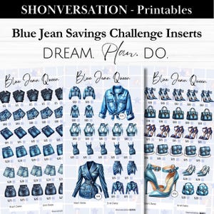 May include: Printable "Blue Jean Savings Challenge Inserts" with illustrations of denim clothing and accessories. The text "DREAM. Plan. DO." is at the top. The inserts feature various denim items with prices ranging from $5 to $50.