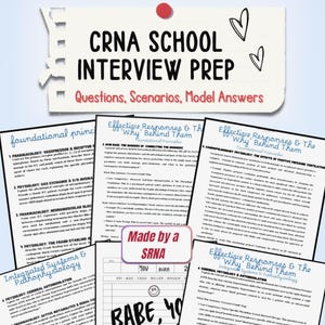 May include: A collection of study materials for CRNA school interview preparation. The image includes handwritten notes, titled "CRNA School Interview Prep," with questions, scenarios, and model answers. The notes are on white paper with a blue background.