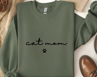 Cat Sweatshirt, Cat Mom Gift, Cat Shirt, Gift for Cat Lover, Cat Lover Shirt, Cat Lover Gift, Funny Cat Shirt, Cat Mom Shirt
