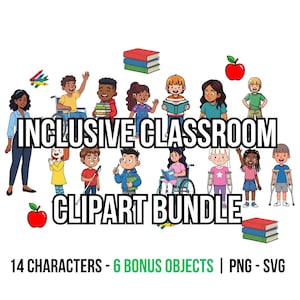 Puede incluir: Ilustración digital con el texto "INCLUSIVE CLASSROOM CLIPART BUNDLE", con 14 personajes y 6 objetos extra. La imagen incluye niños diversos, libros, manzanas y útiles escolares, todo en estilo de dibujos animados.