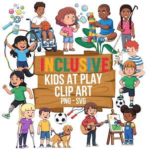 May include: A colorful illustration featuring children of diverse abilities engaged in various activities. The image includes a child in a wheelchair, a child with a prosthetic leg, and a child with a seeing-eye dog. Text on a wooden sign reads "INCLUSIVE KIDS AT PLAY CLIP ART".