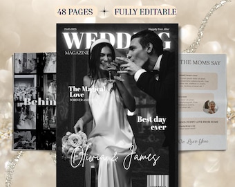 May include: A black and white wedding magazine cover with the text "WEDDING MAGAZINE" and "48 PAGES FULLY EDITABLE". The cover features a couple toasting champagne. The text "Best day ever" and "Olivia & James" are also visible.