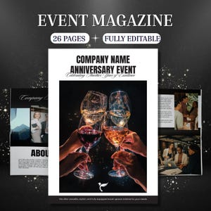 May include: Event magazine design with the text "EVENT MAGAZINE", "26 PAGES", and "FULLY EDITABLE". The cover features a toast with wine glasses. Additional pages show business professionals and the text "COMPANY NAME ANNIVERSARY EVENT".