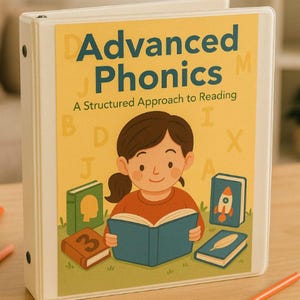 May include: A white ring binder with the title "Advanced Phonics" and the subtitle "A Structured Approach to Reading." The cover shows a cartoon child reading a book, with other illustrated books around them.