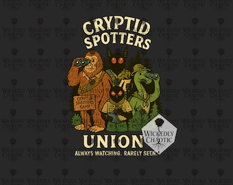 May include: A graphic featuring the words "Cryptid Spotters Union" with illustrations of a Bigfoot, Mothman, owl-like creature, and a lizard-like cryptid, all holding binoculars. The design includes the text "Always Watching. Rarely Seen."