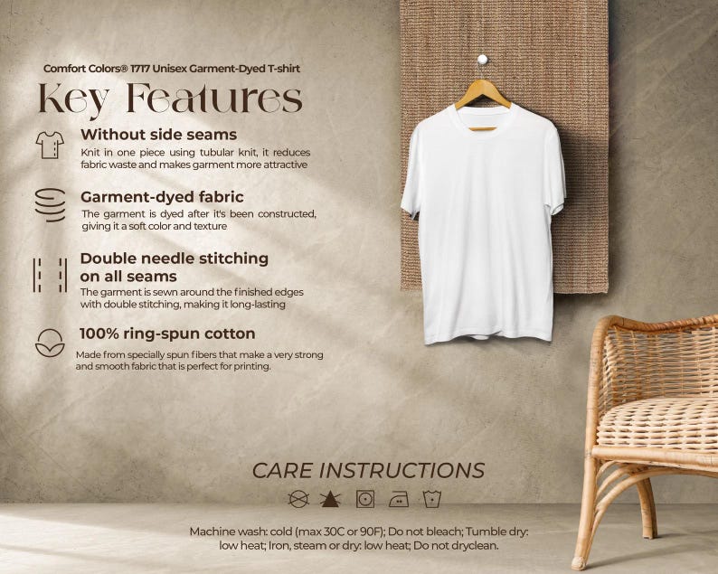 May include: A white Comfort Colors 1777 unisex garment-dyed t-shirt hangs on a wooden hanger. The shirt features key details such as no side seams, garment-dyed fabric, double needle stitching, and 100% ring-spun cotton. Care instructions are also included.