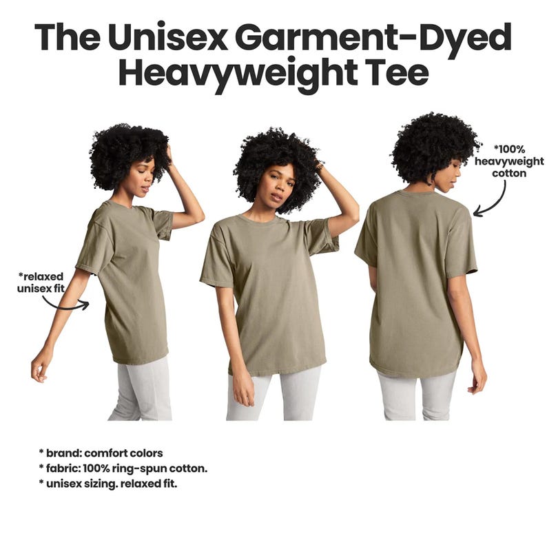 May include: Three views of a unisex garment-dyed heavyweight tee in a muted green color. The tee is made of 100% ring-spun cotton and has a relaxed fit. The text "The Unisex Garment-Dyed Heavyweight Tee" is at the top of the image.