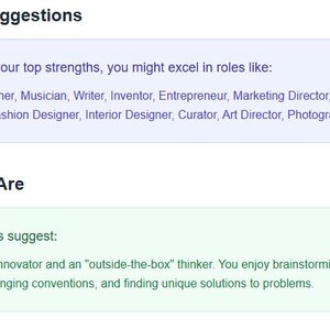 May include: Image with text: Career Suggestions and Who You Are. Text suggests career roles like Artist, Designer, and Entrepreneur. It also states the user is an innovator and "outside-the-box" thinker, enjoying brainstorming and finding solutions.