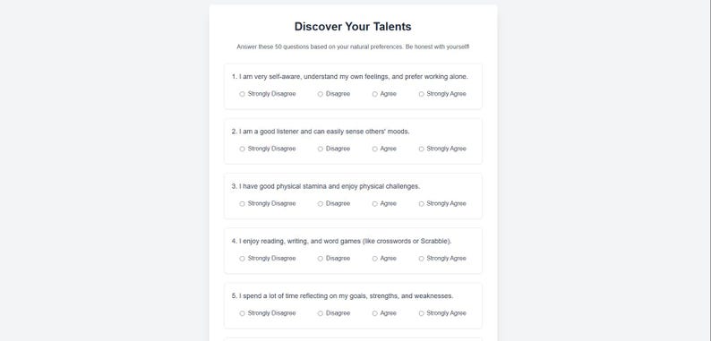May include: A white webpage titled "Discover Your Talents" with a questionnaire. The questions are about self-awareness, listening skills, physical stamina, enjoyment of word games, and reflection. Each question has answer options: Strongly Disagree, Disagree, Agree, and Strongly Agree.