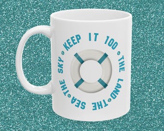 Keep it 100 Mug |  Ceramic Mug