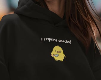 Funny Cute Hoodie, I Require Snacks Hoodie, Kawaii Duck Hoodie, Cute Aesthetic Sweatshirt, Cozy Funny Hoodie, Gift for Food Lovers