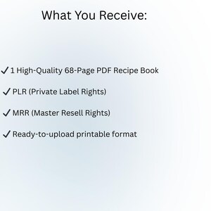 Puede incluir: Imagen con el texto "Lo que recibes:" seguido de una lista. La lista incluye un libro de recetas en PDF de 68 p&aacute;ginas, derechos de marca privada, derechos de reventa maestra y un formato imprimible listo para cargar.