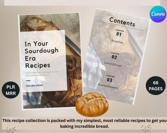 May include: A digital cookbook titled "In Your Sourdough Era Recipes" with a cover image of bread. The contents page lists chapters for breakfast, lunch/dinner, and snacks/desserts. Includes "68 pages" and "Instant Download" text.