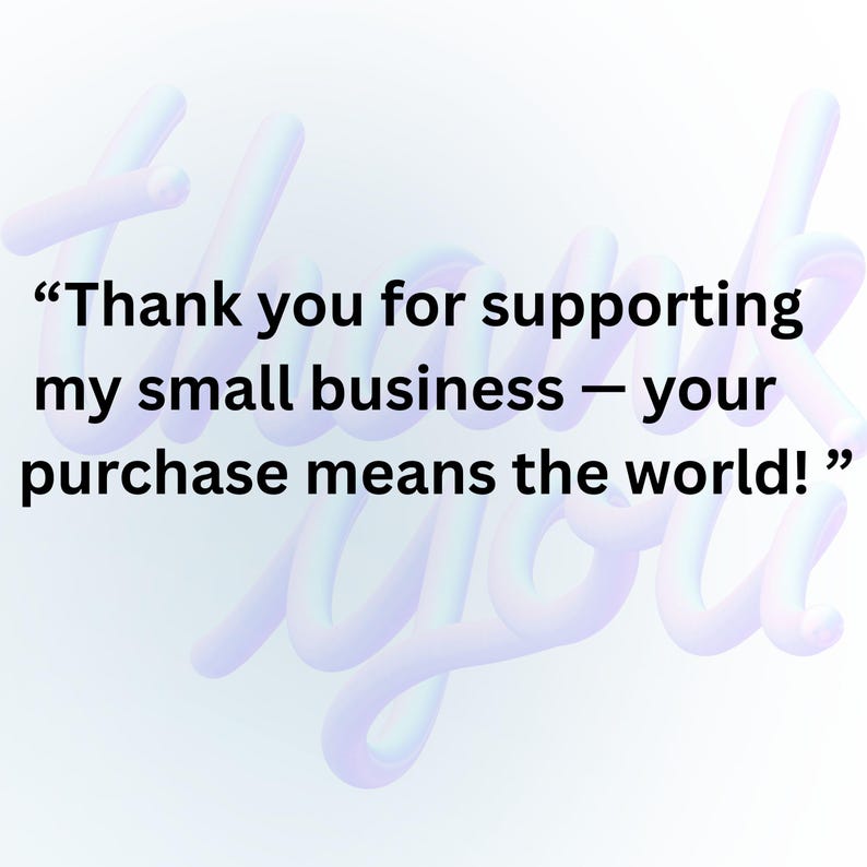 Puede incluir: Un fondo degradado con las palabras "Thank you" en una fuente 3D. El texto dice: "Gracias por apoyar mi peque&ntilde;a empresa - &iexcl;tu compra significa el mundo!"