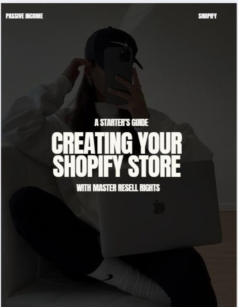 May include: A person is holding a phone in front of their face, wearing a black cap and a white sweatshirt. The image features text that reads "A Starter's Guide Creating Your Shopify Store With Master Resell Rights."