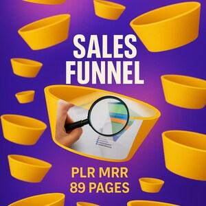 May include: A graphic with a purple and yellow color scheme. The words "SALES FUNNEL" are in white. Yellow funnel shapes are scattered across the image. The text "PLR MRR 89 PAGES" is also present. A hand holding a magnifying glass over a document is visible.