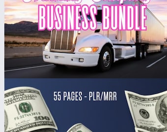 Trucking Company Business Bundle PLR + MRR, Trucking Industry Guide DFY, Step-by-Step Guide to Starting a Profitable Trucking Business