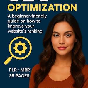 May include: Book cover with the title "SEO OPTIMIZATION" in white and yellow text. The cover includes the text "A beginner-friendly guide on how to improve your website's ranking." A woman with brown hair is in the image. The book is 35 pages.