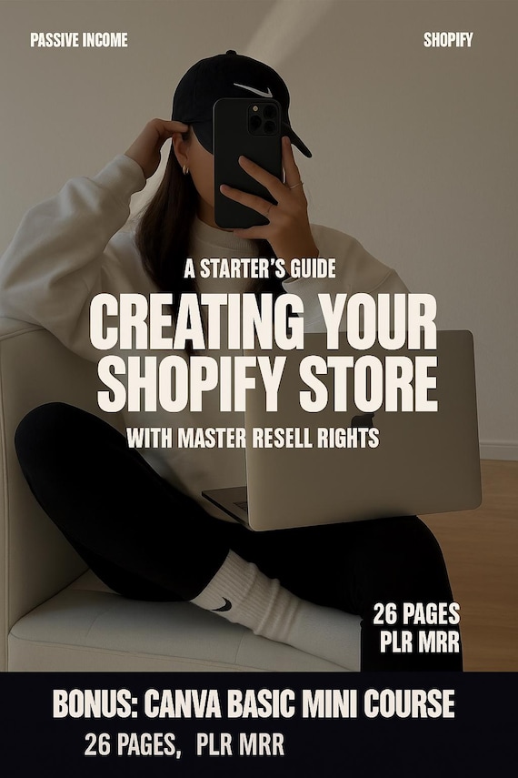 Creating Your Shopify Store Guide: MRR + PLR Rights (Digital Download), Shopify Business Guide | eCommerce Starter Kit | Editable PDF