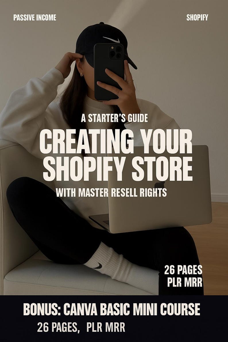 Creating Your Shopify Store Guide: MRR + PLR Rights (Digital Download), Shopify Business Guide | eCommerce Starter Kit | Editable PDF