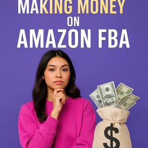 Könnte beinhalten: Eine Frau in einem pinkfarbenen Pullover mit dem Text "MAKING MONEY ON AMAZON FBA" über sich. Ein beiger Geldsack mit Dollarzeichen ist mit Bargeld gefüllt. Der Hintergrund ist lila.