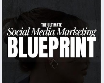 Social Media Marketing Blueprint: Resell Rights DFY Guide (Digital Download)