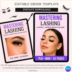 以下が含まれることがあります： 2つのタブレットに「Mastering Lashing」というタイトルの電子書籍テンプレートが表示されています。表紙には長いまつげの女性が描かれています。テキストには「Classic, Hybrid, Mega Volume, Wispy」と「PLR | MRR • 55 PAGES」が含まれています。上部には「編集可能な電子書籍テンプレート」と「即時ダウンロード」と書かれています。
