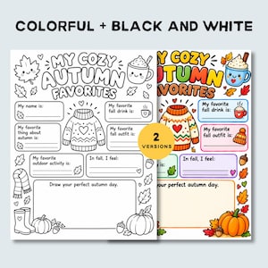 May include: Two versions of a printable activity sheet titled My Cozy Autumn Favorites. One version is black and white, and the other is in full color. Both feature prompts for fall interests, a sweater illustration, and a blank space for drawing.