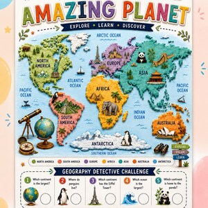 May include: A colorful educational world map poster titled DISCOVER OUR AMAZING PLANET. It features continents, oceans, landmarks, animals, and a Geography Detective Challenge with five questions, ending with the text THINK SAY HAVE FUN.