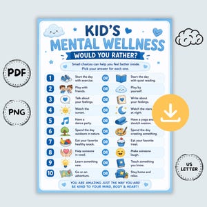 以下が含まれることがあります： 10個の番号付きの選択肢、青いテキスト、イラストが特徴の「Kid's Mental Wellness Would You Rather」ゲームシート。このドキュメントには、読書、運動、自然などのアクティビティのアイコンが含まれており、下部には「You are amazing just the way you are! Be kind to your mind, body & heart!」というテキストが記載されています。