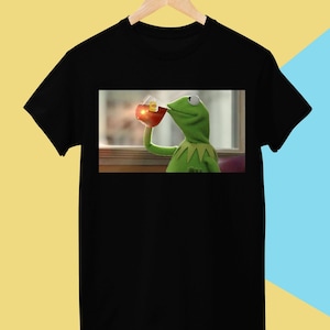 Camiseta de Kermit, camiseta de meme de rana para hombres y mujeres, camiseta unisex de algodón negra