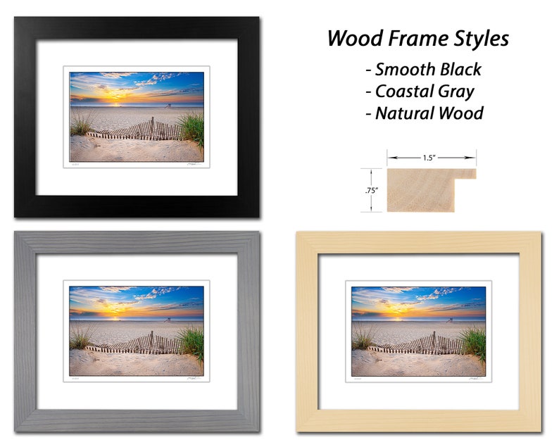 May include: Three different wood frame styles for a picture. The frames are black, gray, and natural wood. The picture shows a beach scene with a wooden fence and a sunrise in the background. The frame dimensions are 1.5 inches by 0.75 inches.