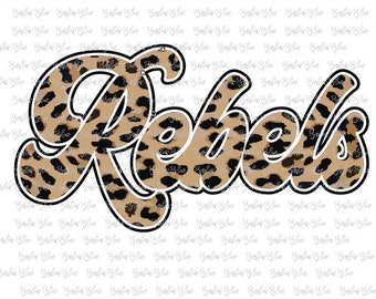 May include: A brown and black leopard print design with the word "Rebels" in white outlined letters.
