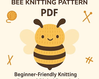 Padrão de tricô de abelha em PDF: Tutorial para iniciantes em bichinhos de pelúcia | Guia fácil para fazer uma abelha de tricô