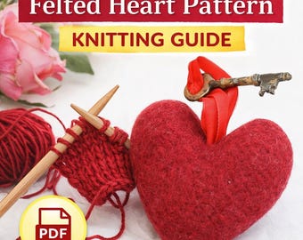 Felted Heart Knitting Pattern PDF – Valentine Wool Ornament Tutorial, DIY Hanging Heart
