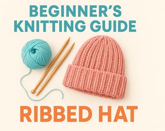 Beginner Ribbed Hat Knitting Pattern: Easy DIY Beanie (PDF Pattern