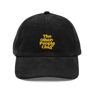 The Other People Club Corduroy Dad Hat – Funny Embroidered Cap – 21st Birthday Gift for Him, Vintage corduroy cap
