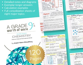 May include: A digital chemistry revision guide with detailed notes and diagrams. The guide includes calculation examples and exemplar answers. The cover features the text "A Grade 9's Worth of Work Chemistry" and a gold seal that says "120 Pages".