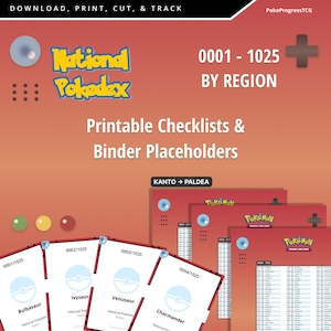 Puede incluir: Gráfico rojo y naranja con el texto "National Pokedex" y "Printable Checklists & Binder Placeholders." Incluye tarjetas con nombres de Pokémon como Bulbasaur y Charmander. También incluye el texto "0001 - 1025 BY REGION."