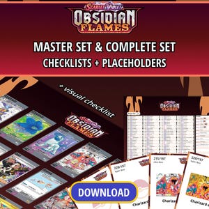 May include: A digital collection of Scarlet & Violet Obsidian Flames master set and complete set checklists and placeholders. The graphic features the Obsidian Flames logo, a visual checklist, and a blue button with the text DOWNLOAD.