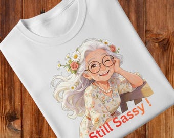 Still Sassy Digital Design 300 DPI  PNG