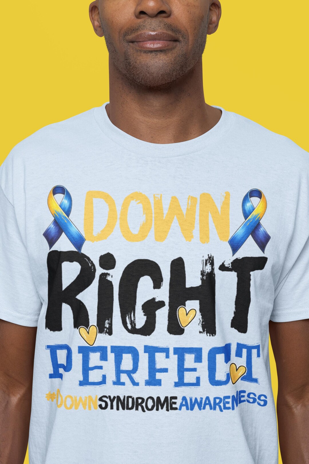 Down Right Perfect Shirt | Down Syndrome Awareness Tee | Blue Yellow ...