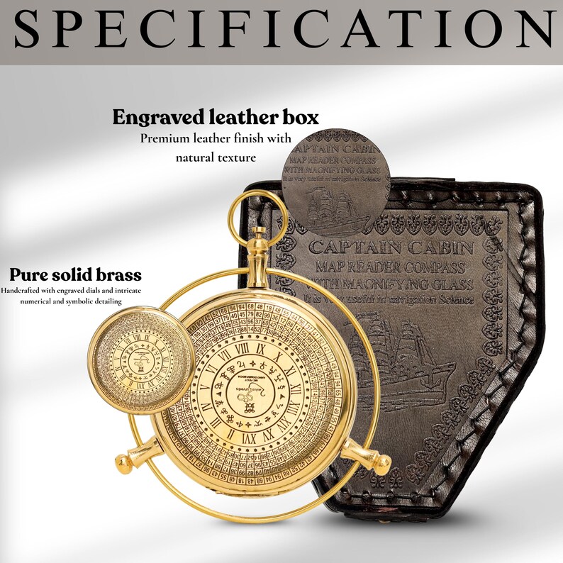 May include: A gold-colored compass with a magnifying glass, featuring engraved dials and Roman numerals. It is accompanied by a dark brown leather case with embossed text and a ship illustration. The text "SPECIFICATION" is at the top.