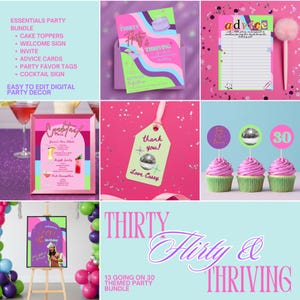 May include: A collection of party supplies with a "Thirty, Flirty & Thriving" theme. Includes invitations, advice cards, cake toppers, a welcome sign, party favor tags, and a cocktail sign. The color scheme is pink, purple, green, and blue.
