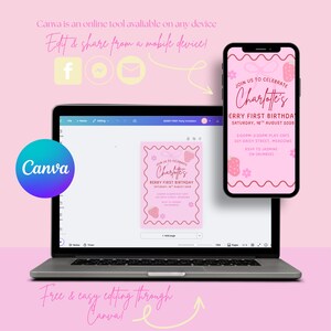 May include: A laptop, smartphone, and Canva logo are displayed against a pink background. The laptop screen and smartphone show a pink invitation with text: "Join us to celebrate Charlotte's Berry First Birthday." The image includes text: "Edit & share from a mobile device!"