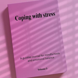 Coping With Stress Journal | Mindfulness Workbook for Anxiety Relief, Stress Management & Emotional Balance | Guided Printable PDF.