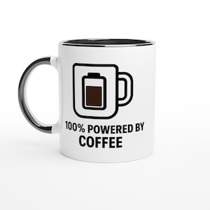 Humorous Coffee Mug – Battery Life Powered by Coffee, 11oz Ceramic Mug, Dishwasher & Microwave Safe