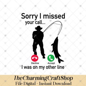 以下が含まれることがあります： 「Sorry I missed your call...」と「I was on my other line」のテキストが入った、魚を釣り上げる漁師の黒いシルエット。 「Decline」と「Accept」の電話アイコンが含まれています。 The Charming Craft Shopのロゴが下にあります。